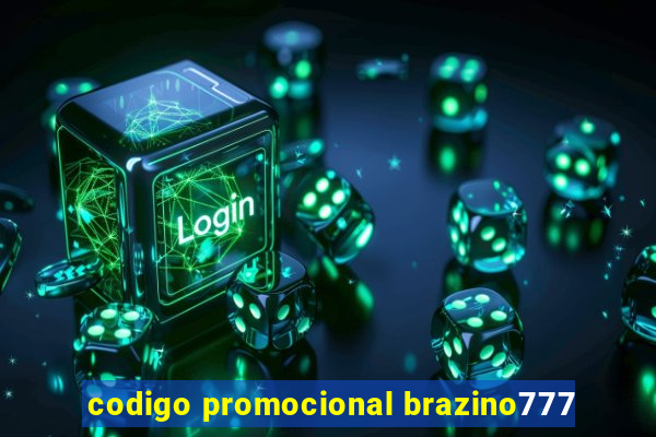 codigo promocional brazino777